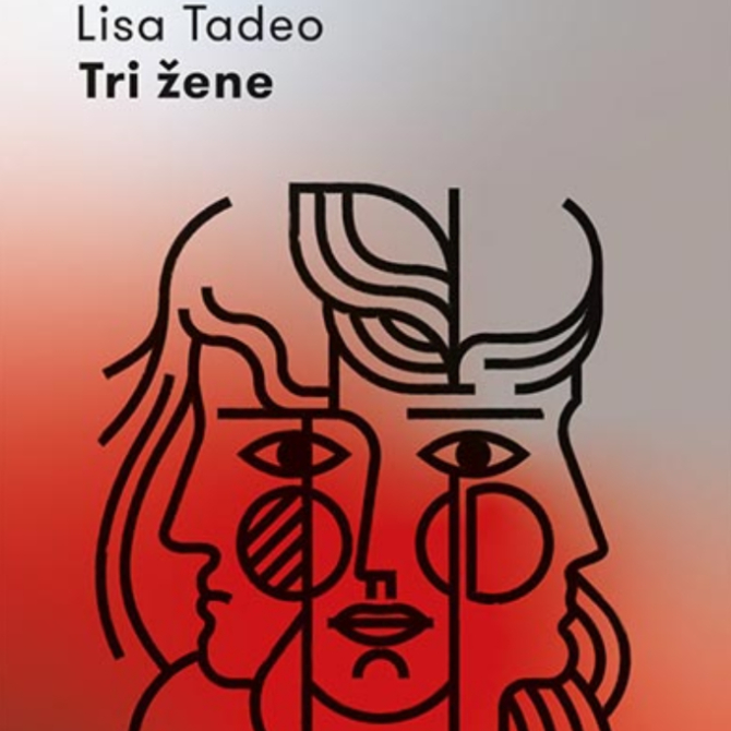 Journal preporuka: Knjiga “Tri žene“ autorke Lise Tadeo
